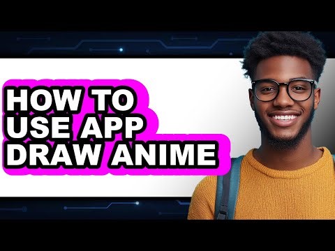 How to Use App Draw Anime (full Guide)