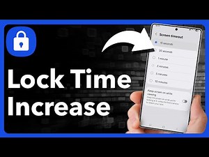 How To Increase Lock Screen Time On Android Phone
