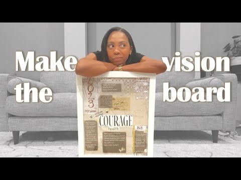 Make the vision board and watch everything change!