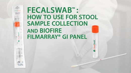 How to Use COPAN's FecalSwab with the BioFire FilmArray GI Panel