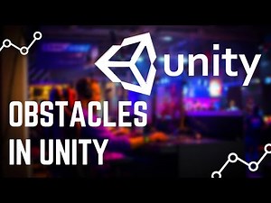 Unity Game Development Tutorials for Beginners 4 - Obstacles