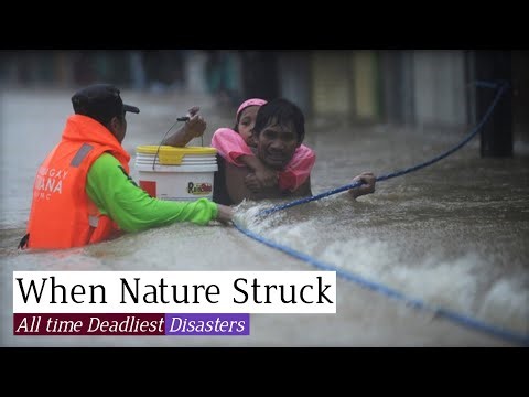 7 Deadliest Disasters in History