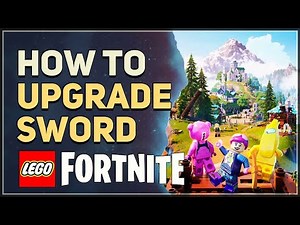 How to Upgrade Sword LEGO Fortnite