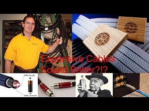 Expensive Audiophile Cables Really Do Sound Better!