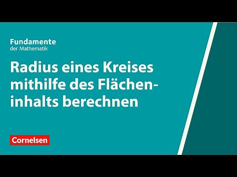Radius eines Kreises mithilfe des Flächeninhalts berechnen | Fundamente der Mathematik | Erklärvideo