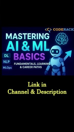 Mastering AI & ML Basics Explained