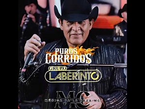 Mix De Puros Corridos De Grupo Laberinto