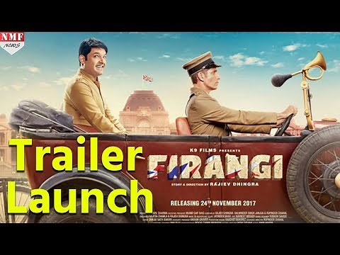 ‘Firangi’ Official Trailer | Kapil Sharma, Ishita Dutta, Monica Gil