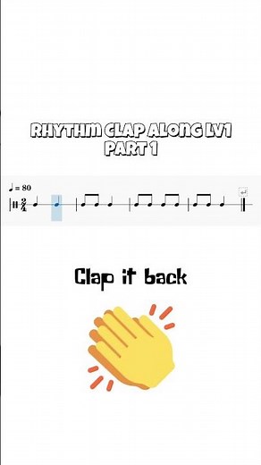 Rhythm Clap Along (Level 1) - Part 1