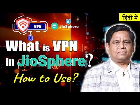 vpn in jiosphere? | how to use VPN in JioSphere?