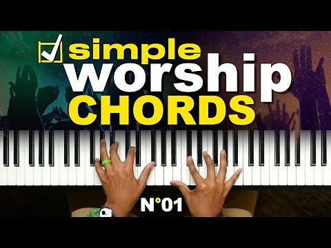How To Play Simple Piano Worship Chords | Pattern N°01 for CCM, Gospel & Talk Music