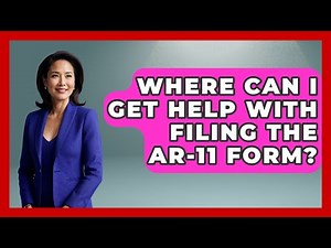 Where Can I Get Help With Filing The AR-11 Form? - US Citizenship Immigration Guide