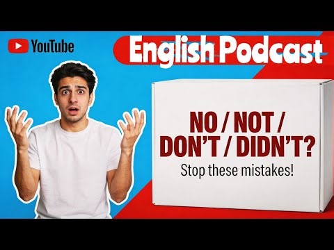 English Negatives Explained No vs Not vs Don’t vs Didn’t