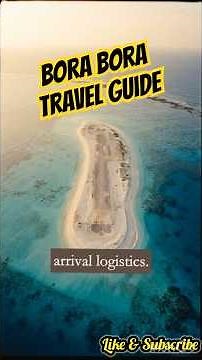 Bora Bora Travel Guide – The Hidden Paradise You Must See!