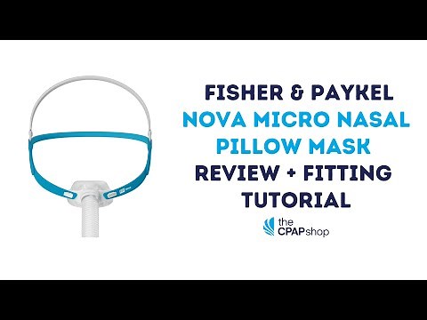 Fisher & Paykel Nova Micro Mask Review & Setup Tutorial - The CPAP Shop