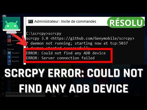 SCRCPY ERROR: Could not find any ADB device - Windows 10/11