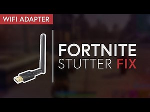 Fortnite Wifi Stutter Fix [STILL WORKING 2024] (Only for USB WiFi Adapter on PC)