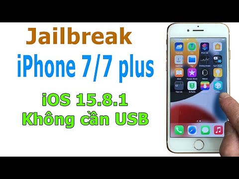Cách Jailbreak iPhone 7/7 Plus iOS 15.8.1 không cần USB