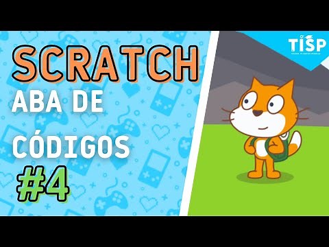 Aba de Códigos do Scratch || Scratch #4