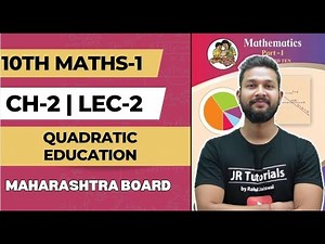10th Algebra Chapter 2| Quadratic Equations | Lecture 2 | Maharashtra Board |