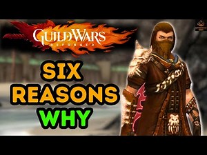 6 Reasons Why You Should Play Guild Wars Reforged