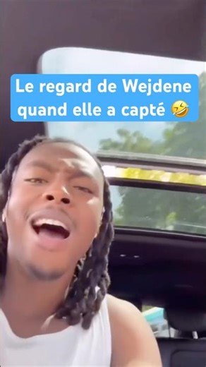 Wejdene's look when she realized it 🤣