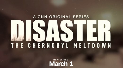 Disaster: The Chernobyl Meltdown | Official Trailer | CNN