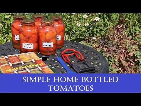 Home bottled tomatoes using the boiling water method (water bath canning)