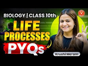 Life Processes - Important PYQs for Class 10 Biology! ✅ Board Exam Ready! | Krushi Mam