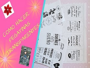 COMO HACER PEGATINAS TRANSPARENTES