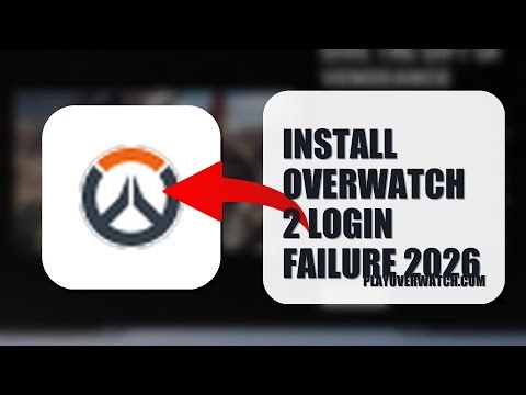 How To Install Overwatch 2 Login Failure 2026 (STEP BY STEP)