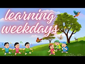 Learn Days of the Week / Fun Weekdays Learning for Kids | Sunday to Saturday