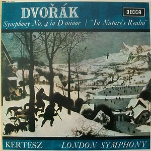 Dvořák, Kertesz, London Symphony - Symphony No. 4 In D Minor / "In Nature's Realm"