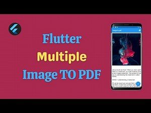 Flutter Multi Image TO PDF Converter | Complete Tutorial + Source Code