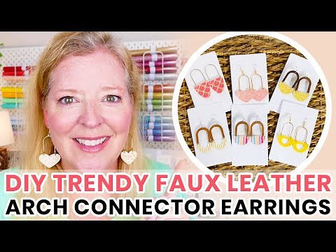 DIY Trendy Faux Leather Arch Connector Earrings | Free SVGs | Cut by Hand or with a Cricut