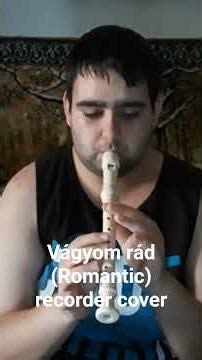 Vágyom rád (Romantic) recorder cover #blockflöte #furulya #cover #recorder #gipsymusic