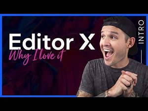Editor X | Responsive web design & why I love it