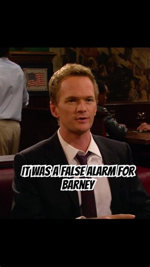 It was a false alarm for Barney #comedy #foryou #series #himym