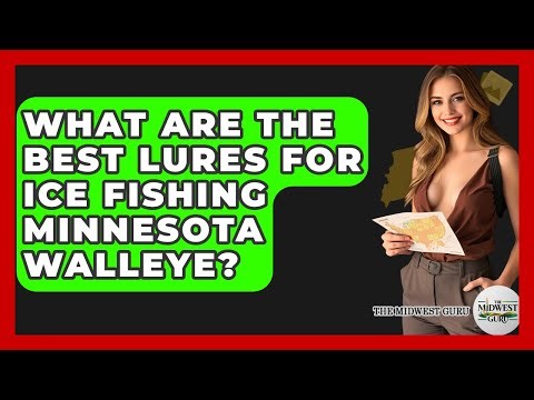 What Are The Best Lures For Ice Fishing Minnesota Walleye? - The Midwest Guru