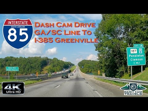 Dash Cam Drive - Interstate 85 - Georgia South Carolina State Line to Interstate 385 in Greenville