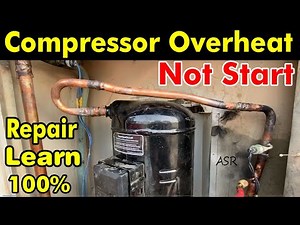 compressor overheating why how many reason why compressor too much heating learn very useful tips