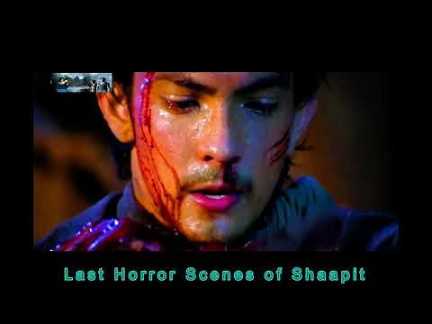 last horror scene of Shaapit movie