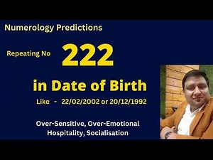 222 Number or Repeating number 2 in Date of Birth or Mobile number Numerology