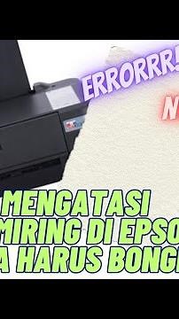 MENGATASI NGEPRINT KERTAS MIRING DI EPSON L120 TANPA HARUS BONGKAR PRINTER