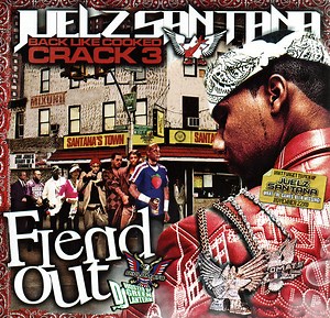 Juelz Santana - Back Like Cooked Crack 3 (Fiend Out)