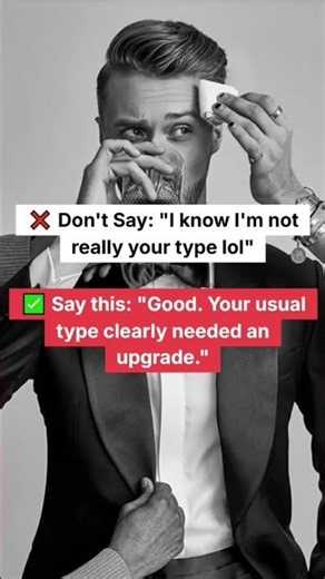 How to text when you're not her usual type