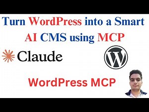 Turn WordPress into a Smart AI CMS using MCP & Claude Code (Full Automation Guide)