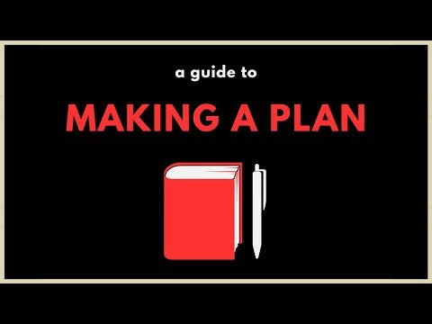 Making a Plan You’ll Actually Follow Is Pretty Simple