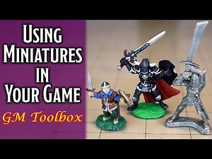 Using Miniatures - GM Toolbox