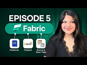 How to Transform Data With PySpark in Microsoft Fabric | Bronze to Silver Layer | EP 05